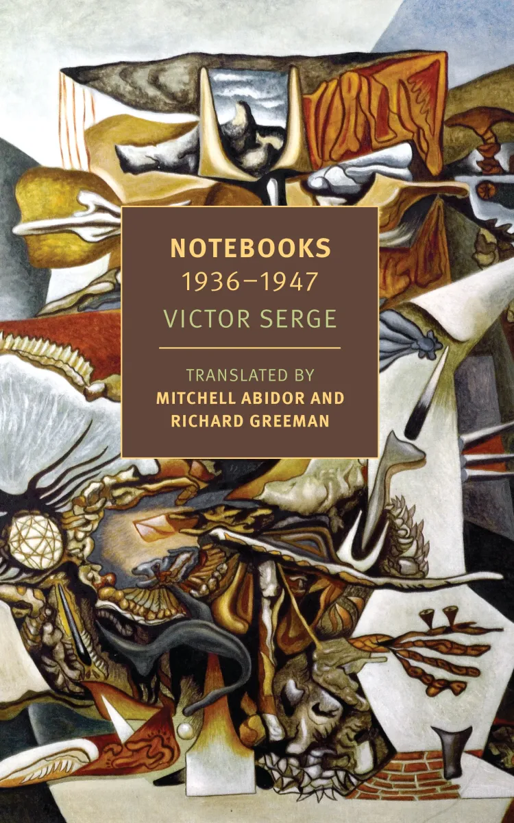 144. Victor Serge, Anarchist Bolshevik -- Mitchell Abidor